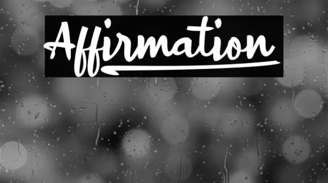 Affirmation_ Font examples