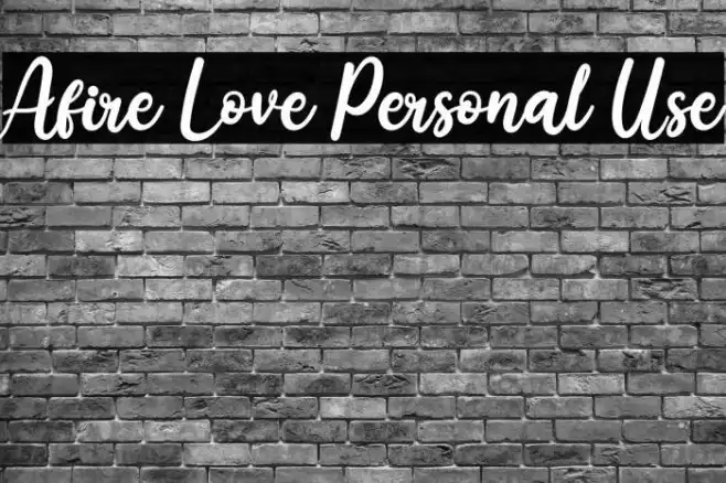 Afire Love Personal Use Example 1