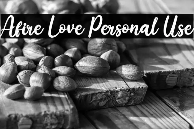 Afire Love Personal Use Example 2
