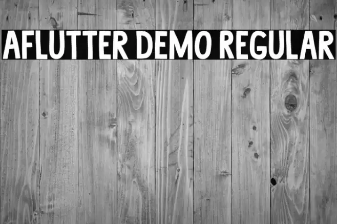 Aflutter DEMO Regular Font examples