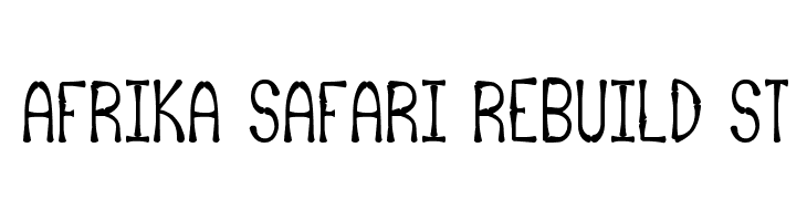 Afrika Safari Rebuild St Font Free Fonts Download