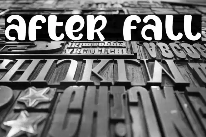 After Fall Fonte examples