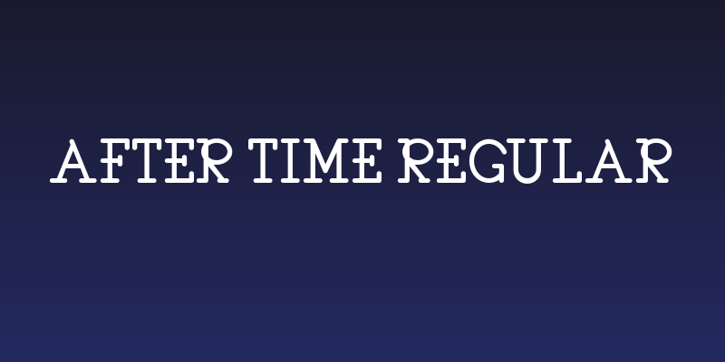 After Time Regular Social Header