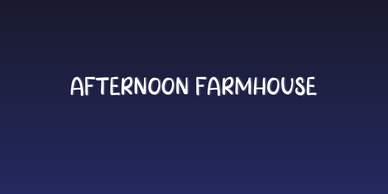 Afternoon Farmhouse Social Header
