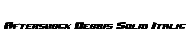 Aftershock Debris Solid Italic Fonte