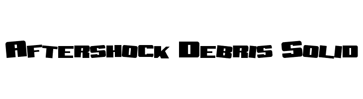 Aftershock Debris Solid Fonte