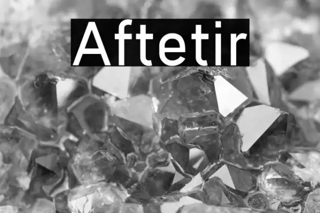 Aftetir Font examples