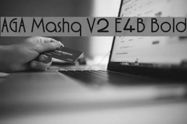 AGA Mashq V2 E4B Bold Schriftart examples
