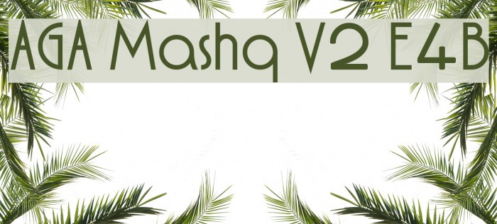 AGA Mashq V2 E4B Font examples