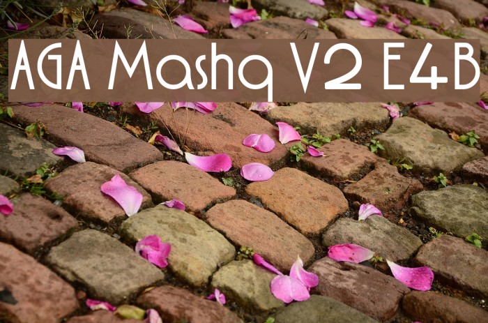 AGA Mashq V2 E4B Font examples
