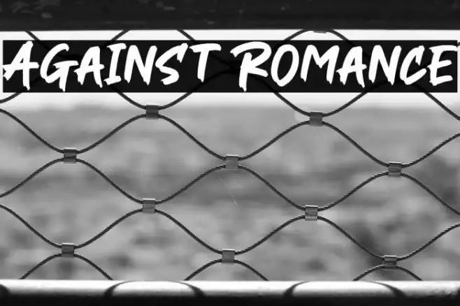 Against Romance Example 1