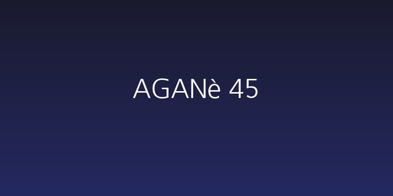 Aganè 45 Social Header