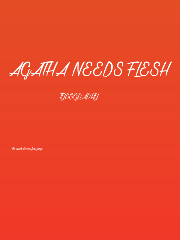 Agatha Needs Flesh Poster