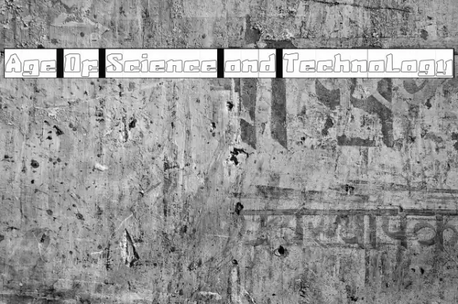 Age Of Science and Technology خط examples