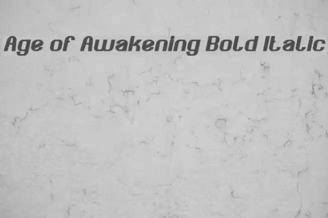 Age of Awakening Bold Italic Schriftart examples