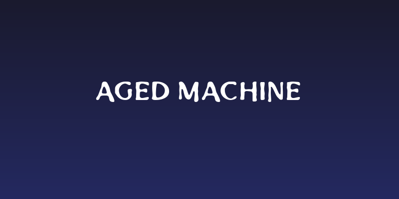 Aged Machine Social Header