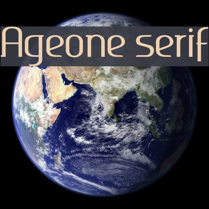 Ageone serif 字体 examples