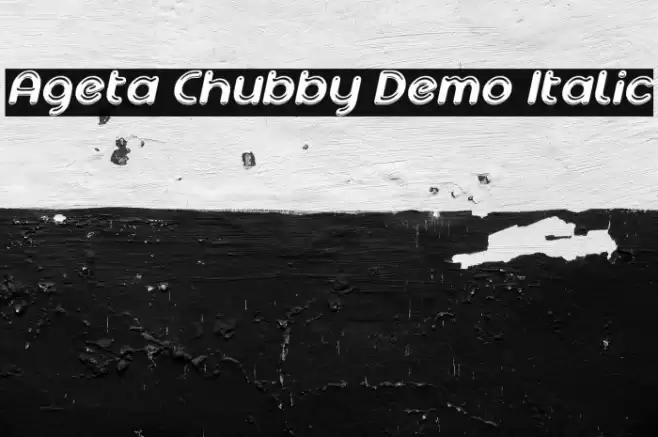 Ageta Chubby Demo Italic Font examples