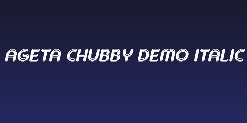 Ageta Chubby Demo Italic Social Header