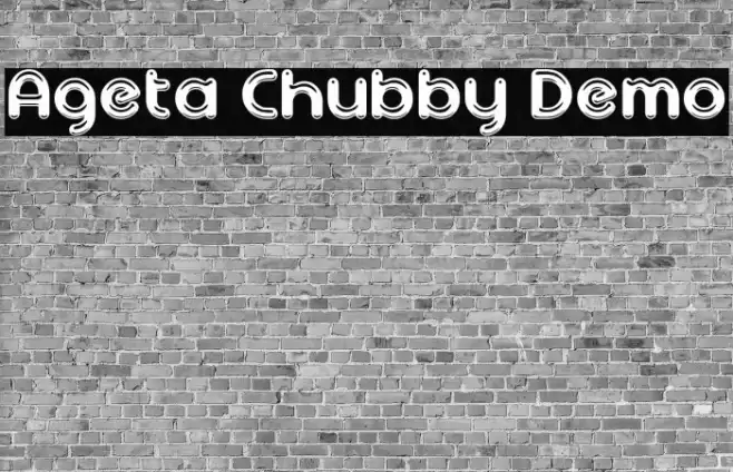 Ageta Chubby Demo Schriftart examples