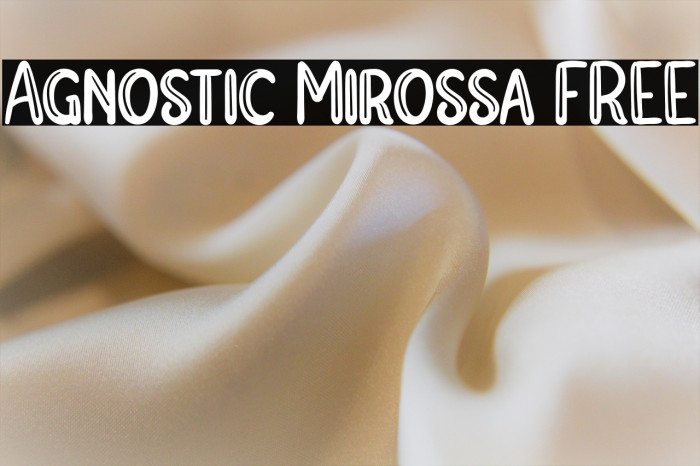 Agnostic Mirossa FREE Example 1