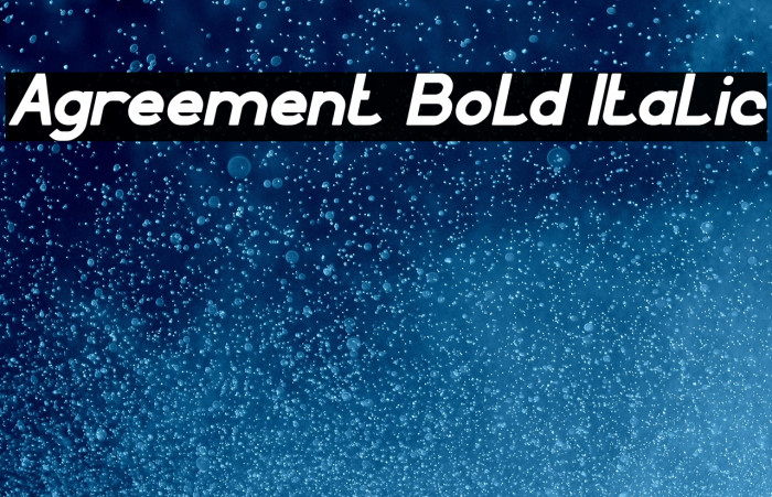 Agreement Bold Italic Example 2