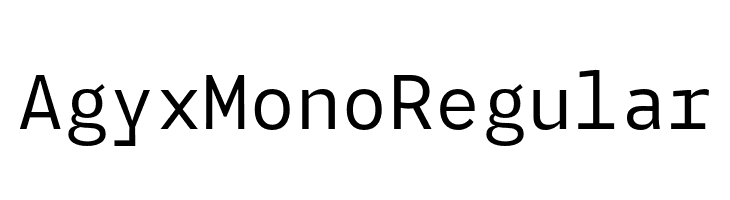 Agyx Mono Regular  フリーフォントのダウンロード