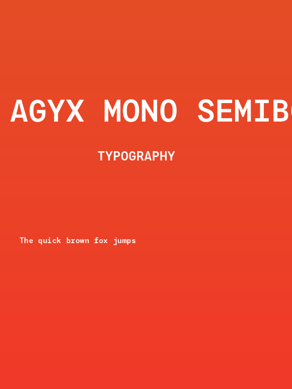 Agyx Mono Semibold Poster