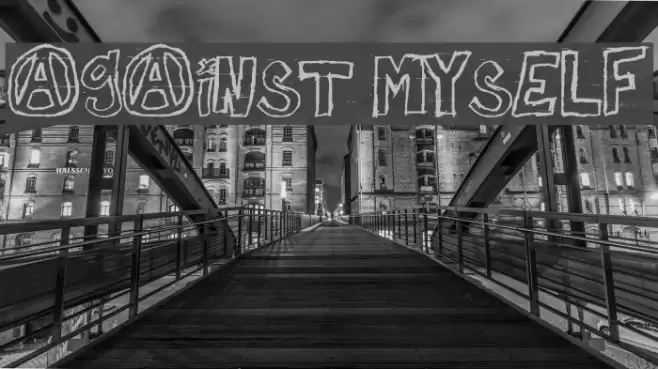 against myself Font examples