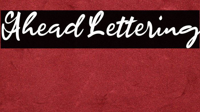 Ahead Lettering Example 2