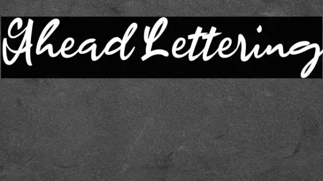 Ahead Lettering Font examples