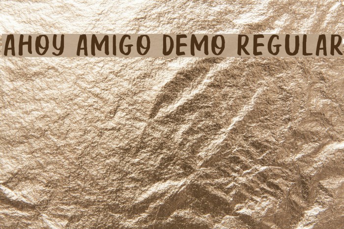 Ahoy Amigo DEMO Regular Fonte examples
