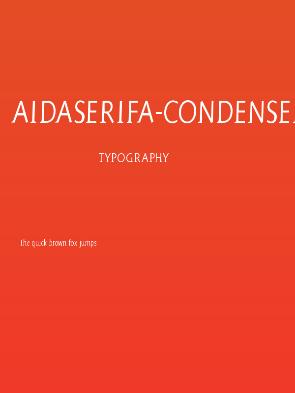 AidaSerifa-Condensed Poster
