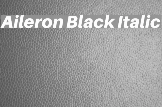 Aileron Black Italic Font examples