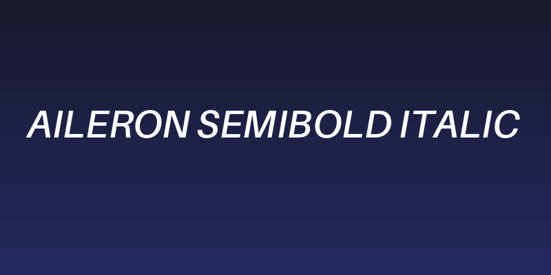 Aileron SemiBold Italic Social Header