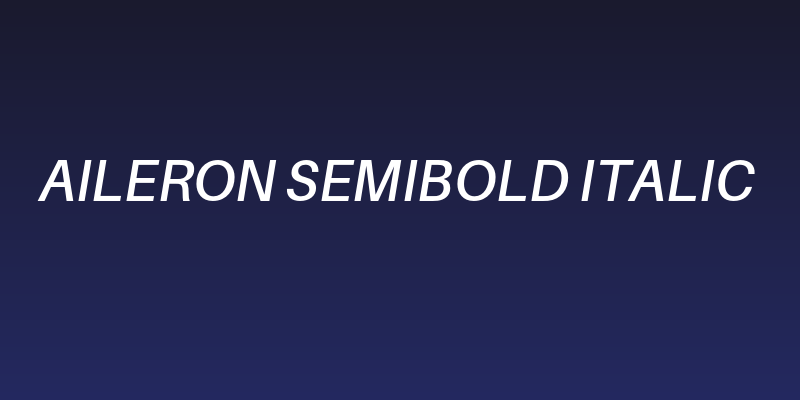 Aileron SemiBold Italic Social Header