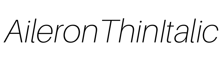 Aileron Thin Italic  フリーフォントのダウンロード
