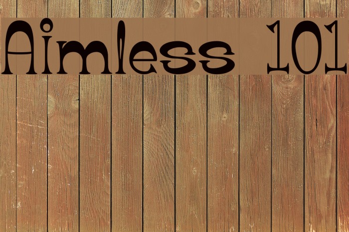Aimless 101 Font examples