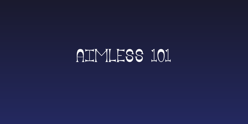 Aimless 101 Social Header