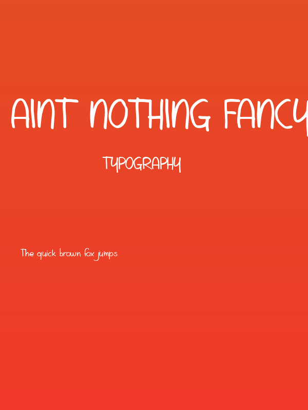 Aint Nothing Fancy Poster