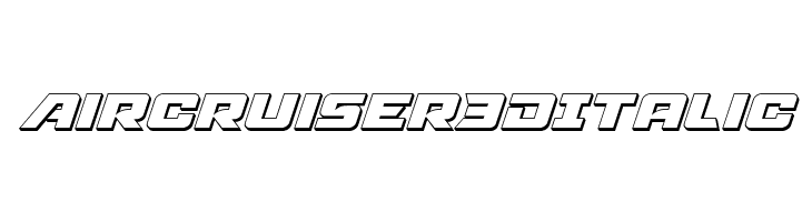 Aircruiser 3D Italic  Frei Schriftart Herunterladen