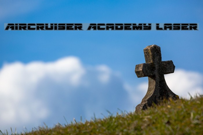 Aircruiser Academy Laser Font examples
