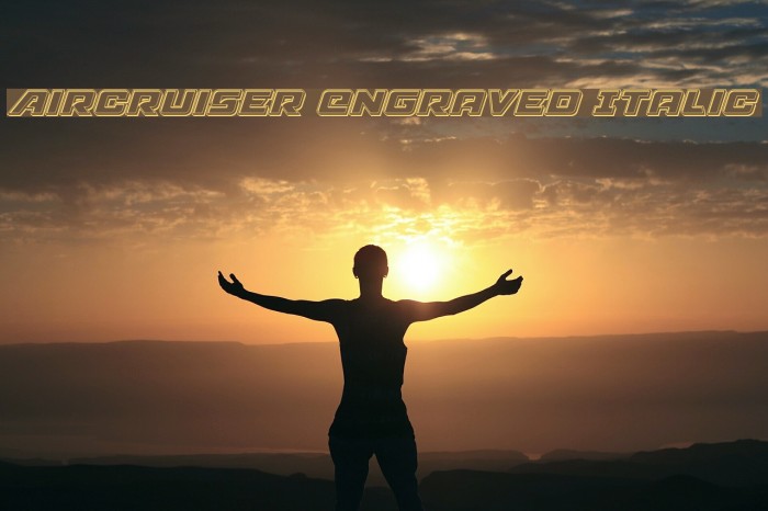 Aircruiser Engraved Italic Example 3