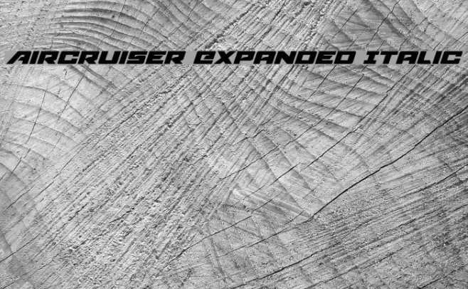 Aircruiser Expanded Italic Font examples