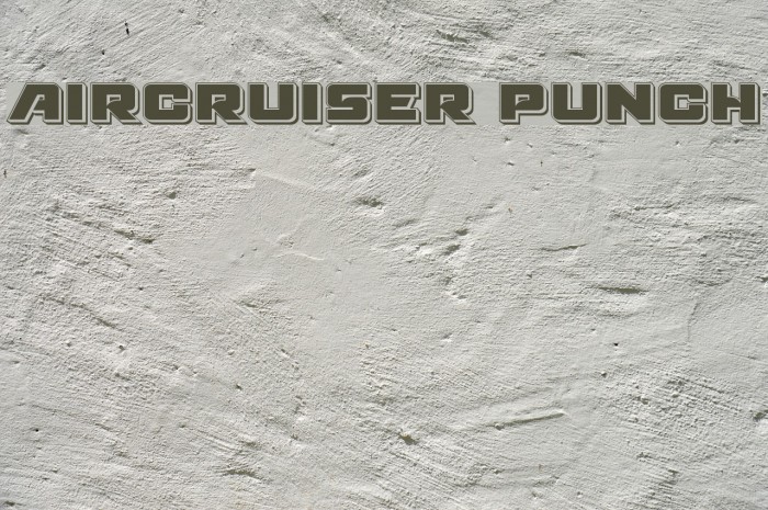 Aircruiser Punch Font examples