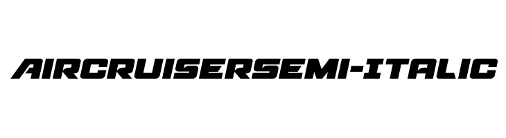 Aircruiser Semi-Italic  フリーフォントのダウンロード