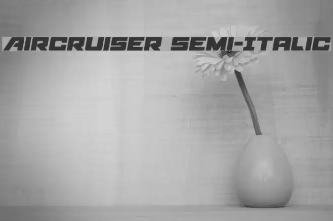 Aircruiser Semi-Italic Font examples