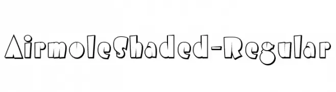 AirmoleShaded-Regular  Fuentes Gratis Descargar