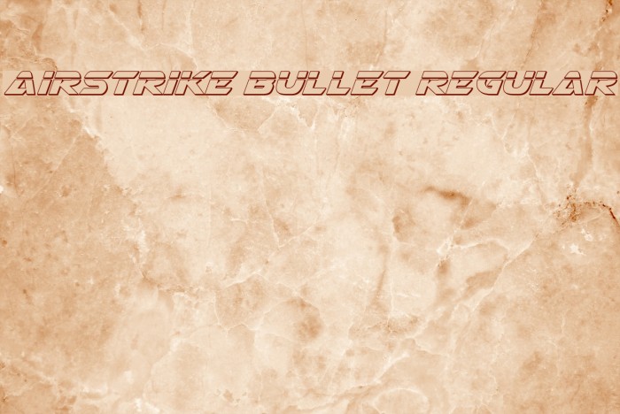 Airstrike Bullet Regular Font examples