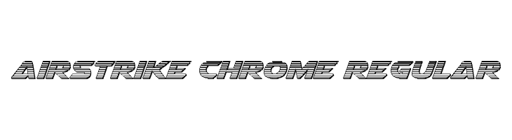 Airstrike Chrome Regular Font